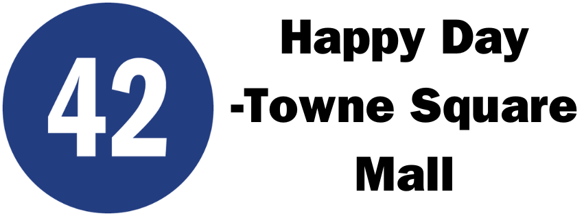 Route 42 Happy Day - Towne Square Mall